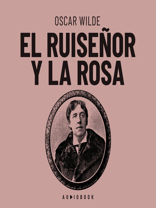 Cover image for El ruiseñor y la rosa (Completo)